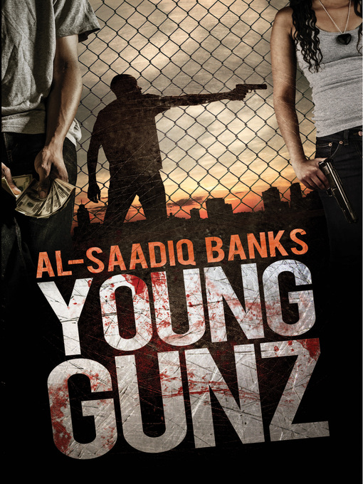Title details for Young Gunz by Al-Saadiq Banks - Available